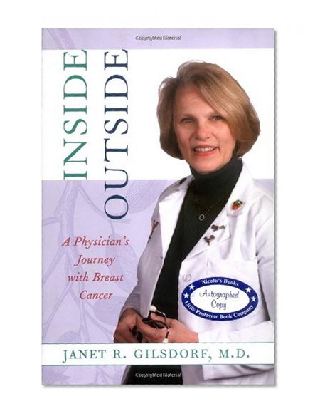 Book Cover Inside/Outside: A Physician's Journey with Breast Cancer (Conversations in Medicine and Society)