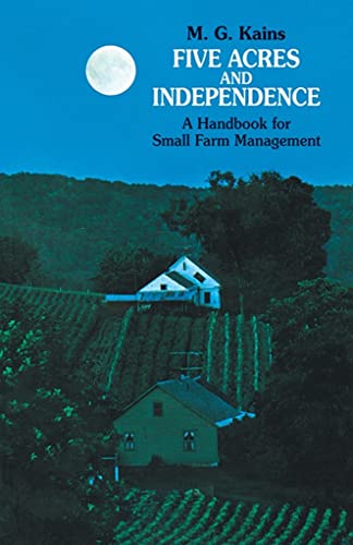 Book Cover Five Acres and Independence: A Handbook for Small Farm Management