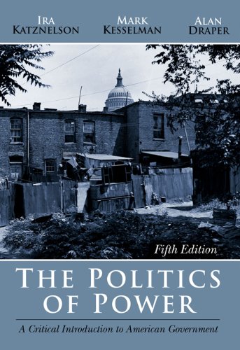 Book Cover Bundle: The Politics of Power: A Critical Introduction to American Government, 5th + American Government Internet Activities, 3rd