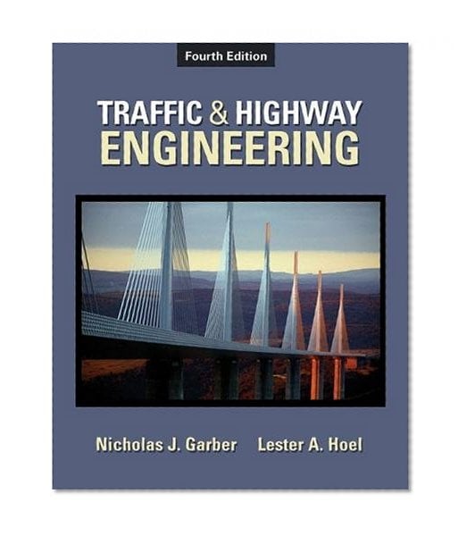 Book Cover Traffic & Highway Engineering, 4th Edition