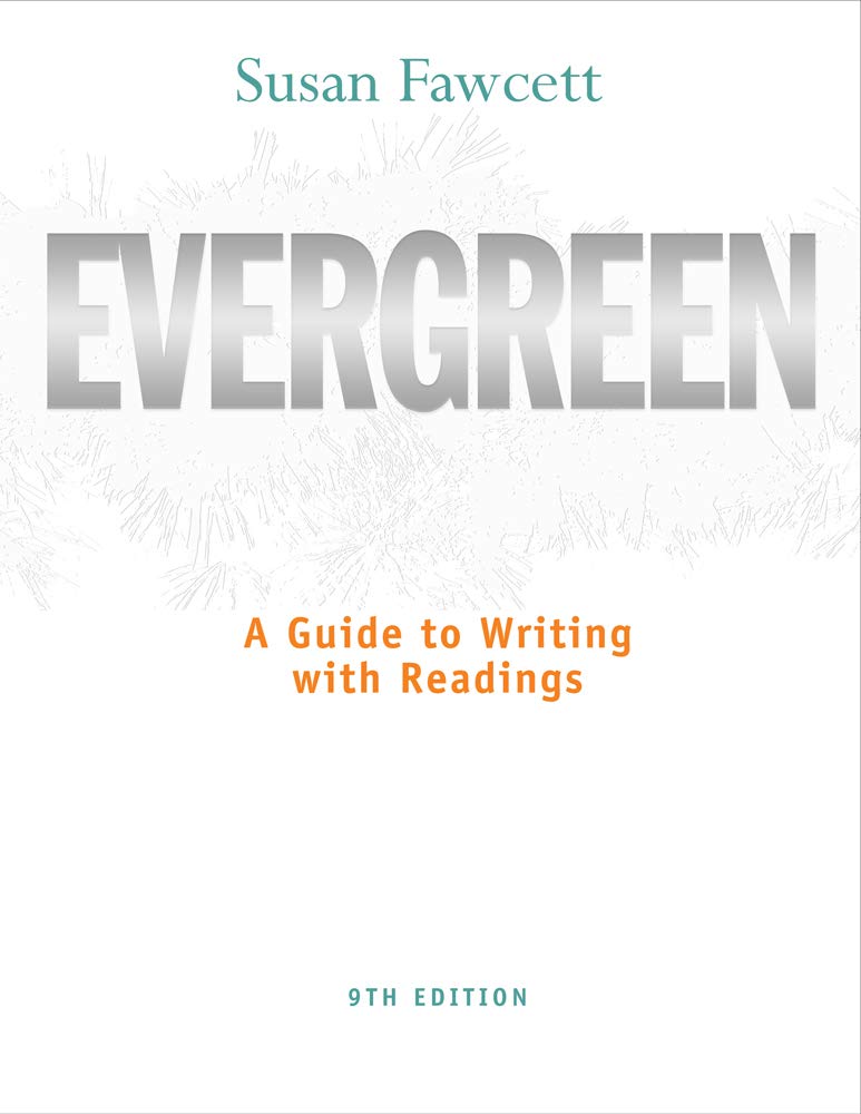 Book Cover Evergreen: A Guide to Writing With Readings (Basic Writing)