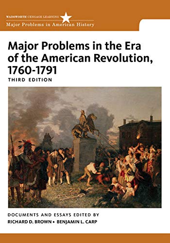 Book Cover Major Problems in the Era of the American Revolution, 1760-1791 (Major Problems in American History Series)