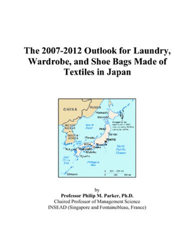 Book Cover The 2007-2012 Outlook for Laundry, Wardrobe, and Shoe Bags Made of Textiles in Japan
