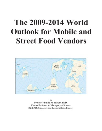 Book Cover The 2009-2014 World Outlook for Mobile and Street Food Vendors