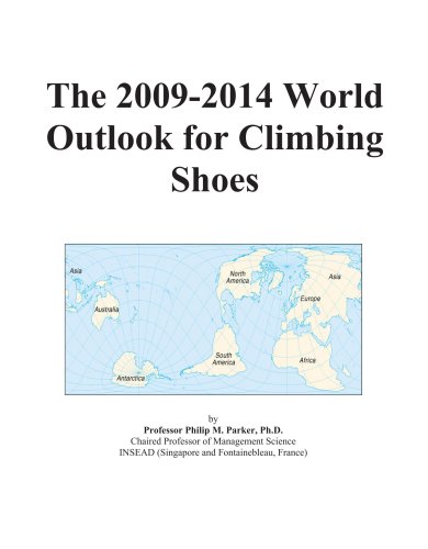 Book Cover The 2009-2014 World Outlook for Climbing Shoes