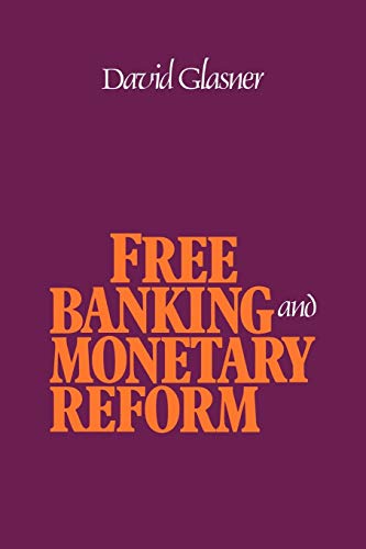 Book Cover Free Banking and Monetary Reform