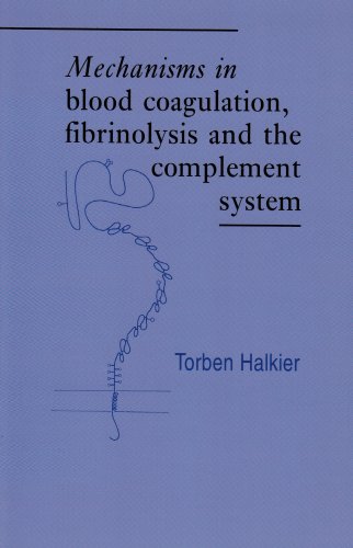 Book Cover Mechanisms in Blood Coagulation, Fibrinolysis and the Complement System