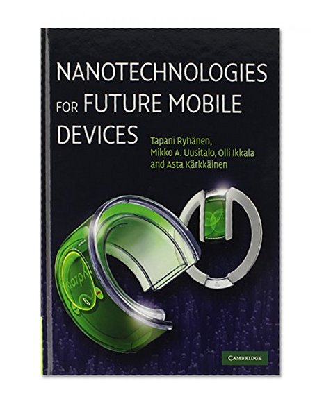 Book Cover Nanotechnologies for Future Mobile Devices