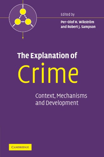 Book Cover The Explanation of Crime: Context, Mechanisms and Development (Pathways in Crime)