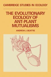 Book Cover The Evolutionary Ecology of Ant-Plant Mutualisms (Cambridge Studies in Ecology)