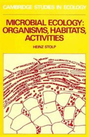 Book Cover Microbial Ecology: Organisms, Habitats, Activities (Cambridge Studies in Ecology)