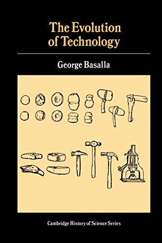 Book Cover The Evolution of Technology (Cambridge Studies in the History of Science)