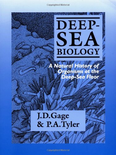 Book Cover Deep-Sea Biology: A Natural History of Organisms at the Deep-Sea Floor
