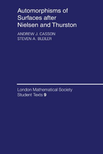 Book Cover Automorphisms of Surfaces after Nielsen and Thurston (London Mathematical Society Student Texts)