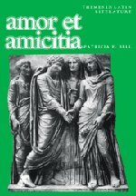 Book Cover Amor et amicitia (Themes in Latin Literature)