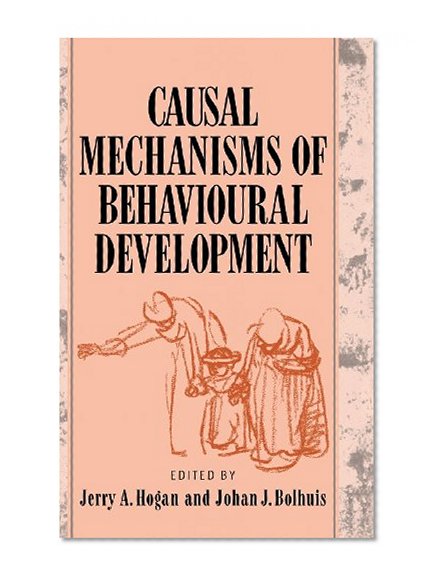 Book Cover Causal Mechanisms of Behavioural Development