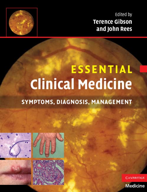 Book Cover Essential Clinical Medicine: Symptoms, Diagnosis, Management (Essential Medical Texts for Students and Trainees)