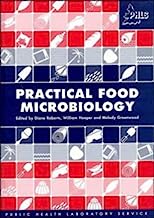 Book Cover Practical Food Microbiology: Methods for the examination of food for micro-organisms of public health significance (A Public Health Laboratory Service Publication)