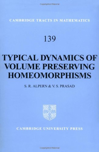 Book Cover Typical Dynamics of Volume Preserving Homeomorphisms (Cambridge Tracts in Mathematics)