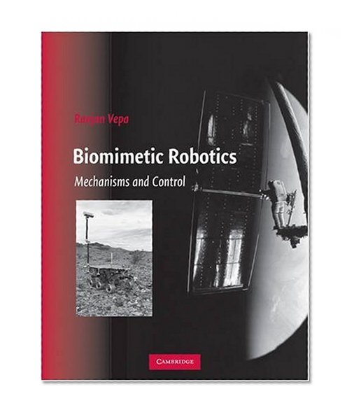 Book Cover Biomimetic Robotics: Mechanisms and Control