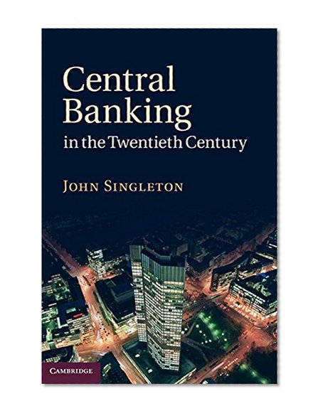 Book Cover Central Banking in the Twentieth Century
