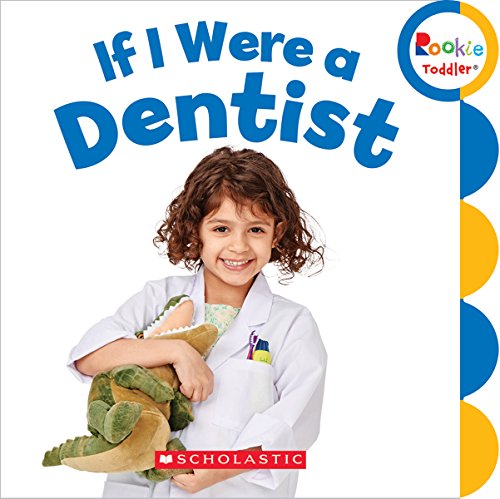 Book Cover If I Were a Dentist (Rookie Toddler)