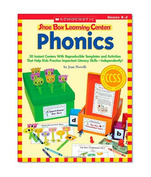 Book Cover Shoe Box Learning Centers: Phonics: 30 Instant Centers With Reproducible Templates and Activities That Help Kids Practice Important Literacy Skills—Independently!