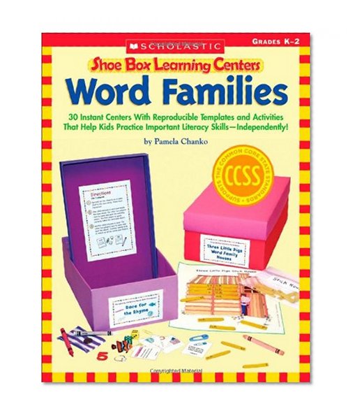 Book Cover Shoe Box Learning Centers: Word Families: 30 Instant Centers With Reproducible Templates and Activities That Help Kids Practice Important Literacy Skills—Independently!
