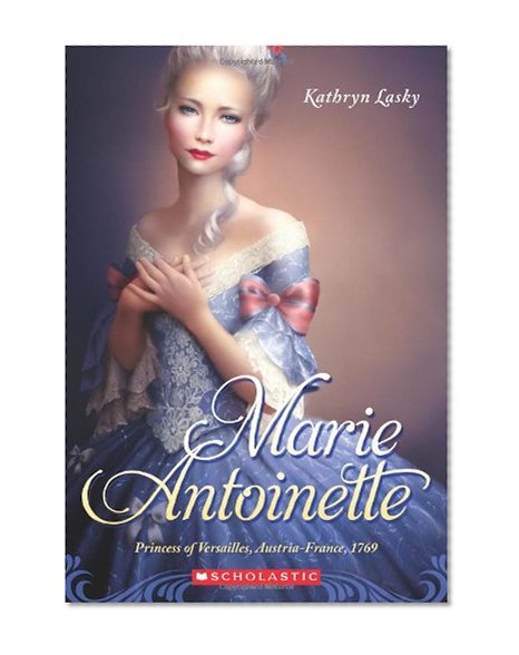 Book Cover Marie Antoinette: Princess of Versailles, Austria-France 1769