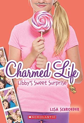 Book Cover Charmed Life #3: Libby's Sweet Surprise