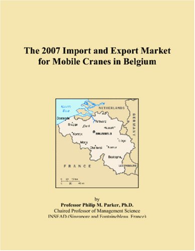 Book Cover The 2007 Import and Export Market for Mobile Cranes in Belgium