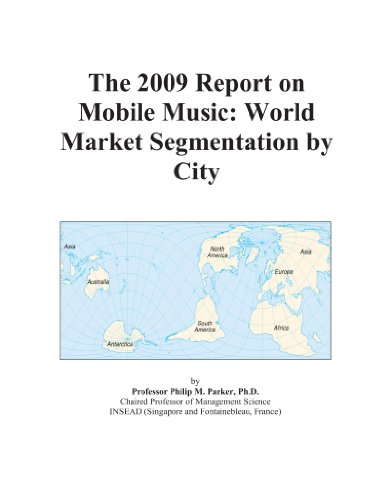 Book Cover The 2009 Report on Mobile Music: World Market Segmentation by City