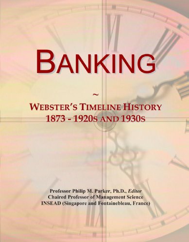 Book Cover Banking: Webster's Timeline History, 1873 - 1920s and 1930s