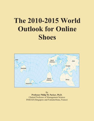 Book Cover The 2010-2015 World Outlook for Online Shoes