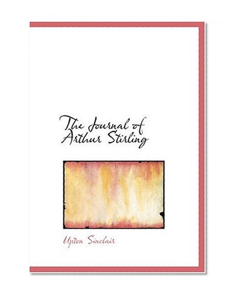 Book Cover The Journal of Arthur Stirling (Large Print Edition)