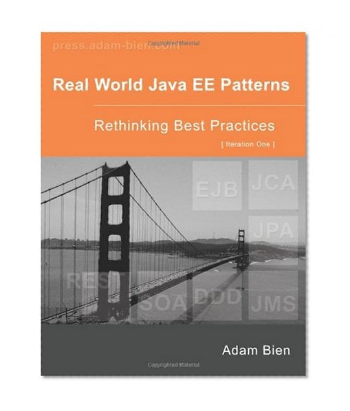 Book Cover Real World Java EE Patterns Rethinking Best Practices