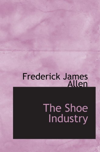 Book Cover The Shoe Industry