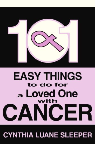 Book Cover 101 Easy Things to do for a Loved One with Cancer