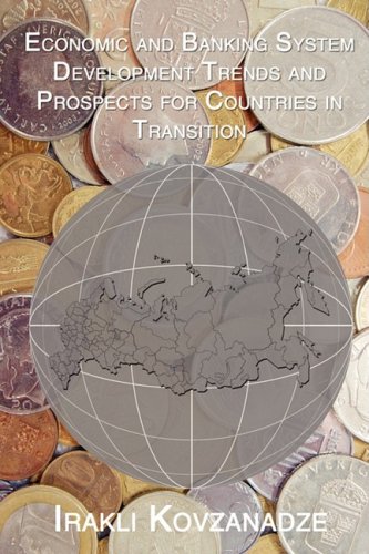 Book Cover Economic and Banking System Development Trends and Prospects for Countries in Transition