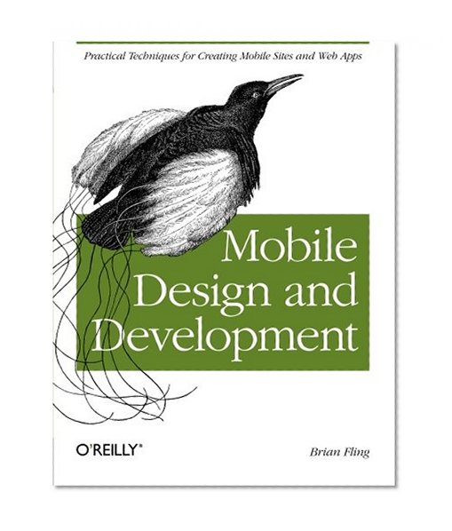 Book Cover Mobile Design and Development: Practical concepts and techniques for creating mobile sites and web apps (Animal Guide)