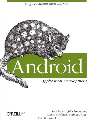 Book Cover Android Application Development: Programming with the Google SDK