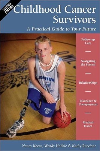 Book Cover Childhood Cancer Survivors: A Practical Guide to Your Future (Childhood Cancer Guides)
