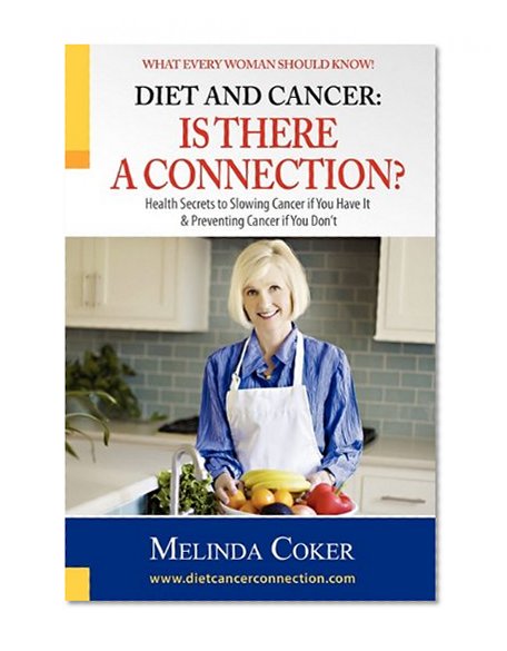 Book Cover Diet and Cancer: Is There a Connection?