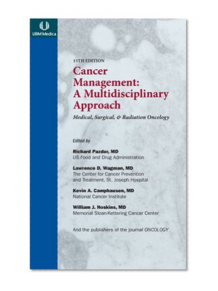 Book Cover Cancer Management: A Multidisciplinary Approach, Medical, Surgical, and Radiation Oncology