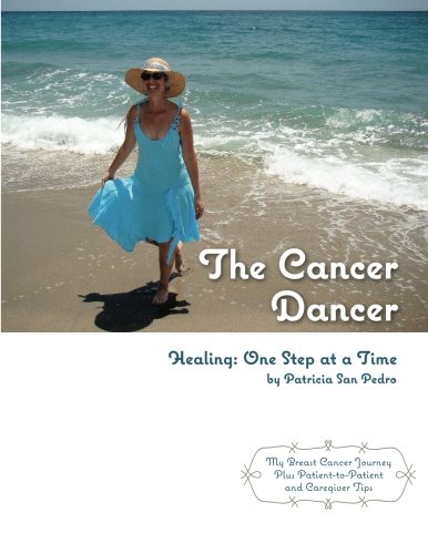 Book Cover The Cancer Dancer: Healing: One Step at a Time