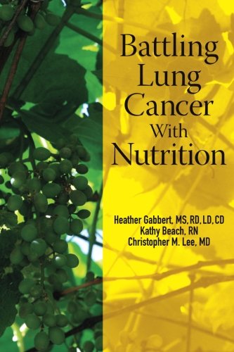 Book Cover Battling Lung Cancer With Nutrition (Battling Cancer With Nutrition)