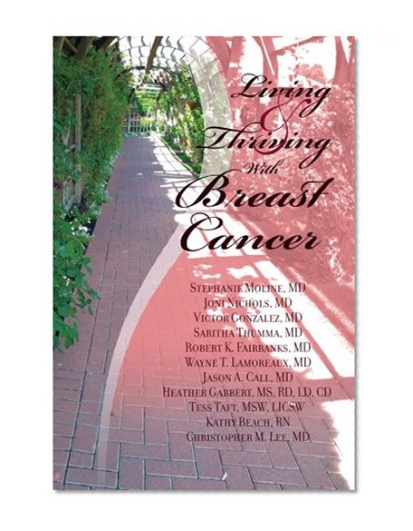 Book Cover Living And Thriving With Breast Cancer (Living And Thriving With Cancer) (Volume 3)