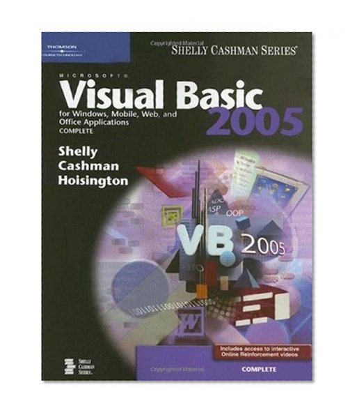 Book Cover Microsoft Visual Basic 2005 for Windows, Mobile, Web, and Office Applications: Complete (Available Titles Skills Assessment Manager (SAM) - Office 2007)