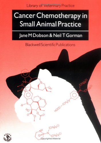 Book Cover Cancer Chemotherapy in Small Animal Practice