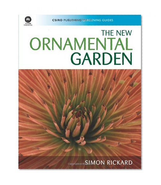 Book Cover The New Ornamental Garden (CSIRO Publishing Gardening Guides)